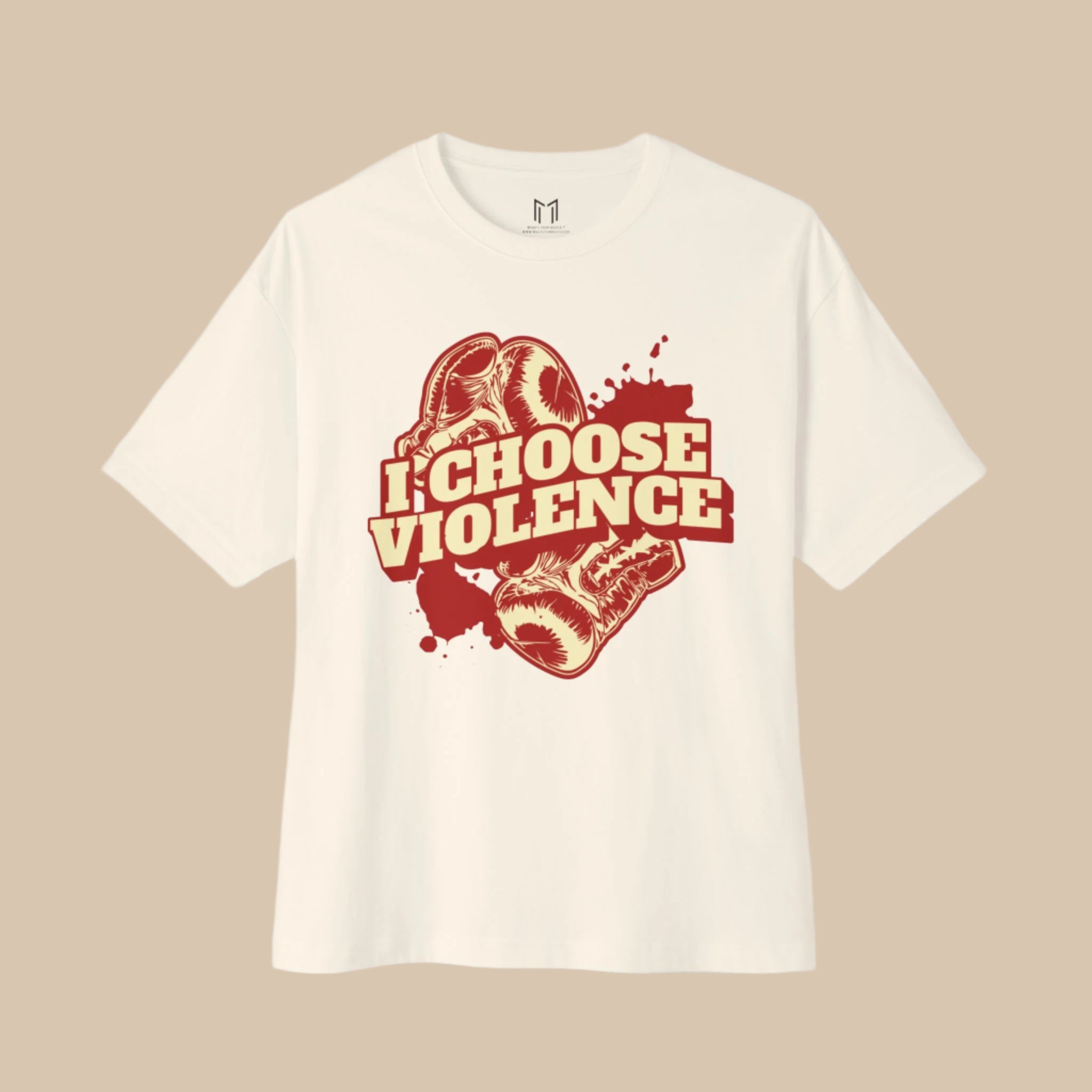 I Choose Violence Boxing MMA T-Shirt | Gloves, Combat Sports | 2 Colors | BOXY FIT (WHAT'S YOUR HUSTLE?®)