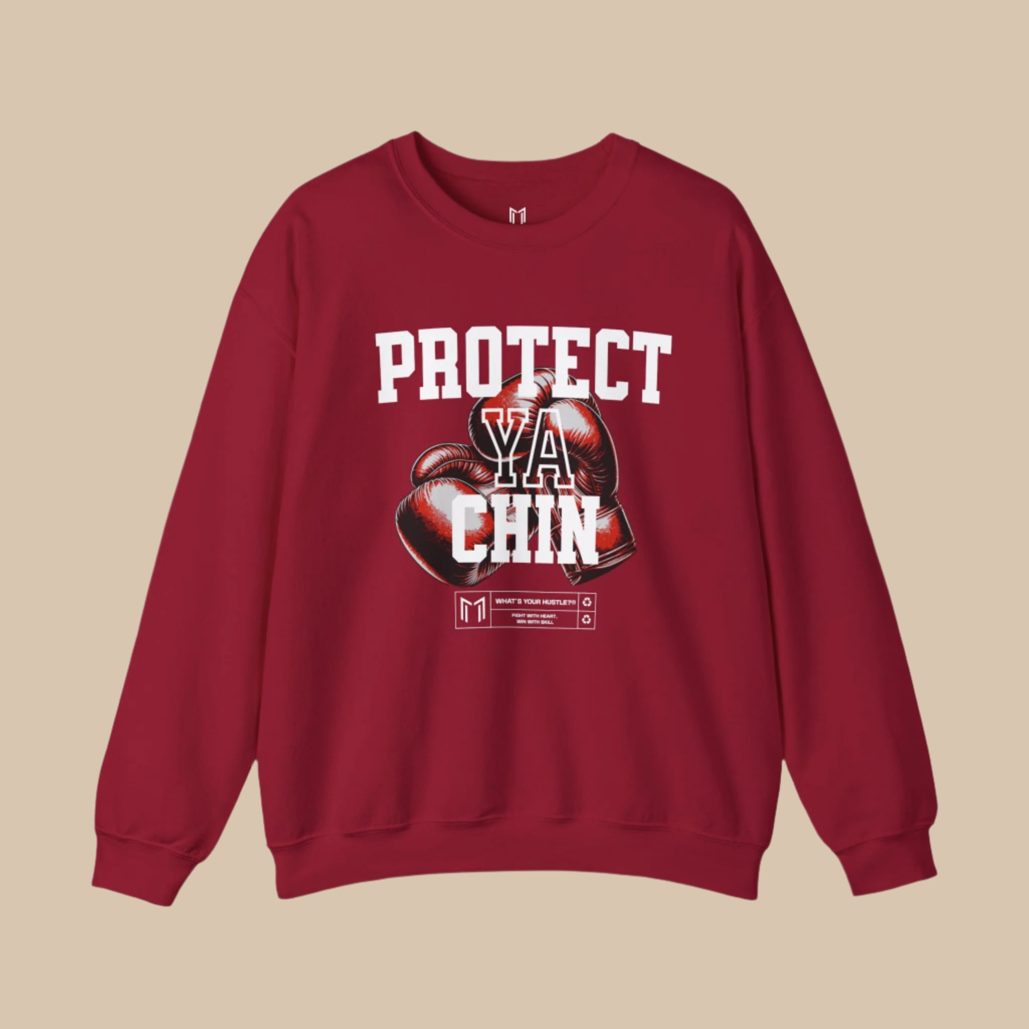PROTECT YA CHIN BOXING GLOVES CREWNECK SWEATER | FIGHT WITH HEART, WIN WITH SKILL (WHAT'S YOUR HUSTLE?®)