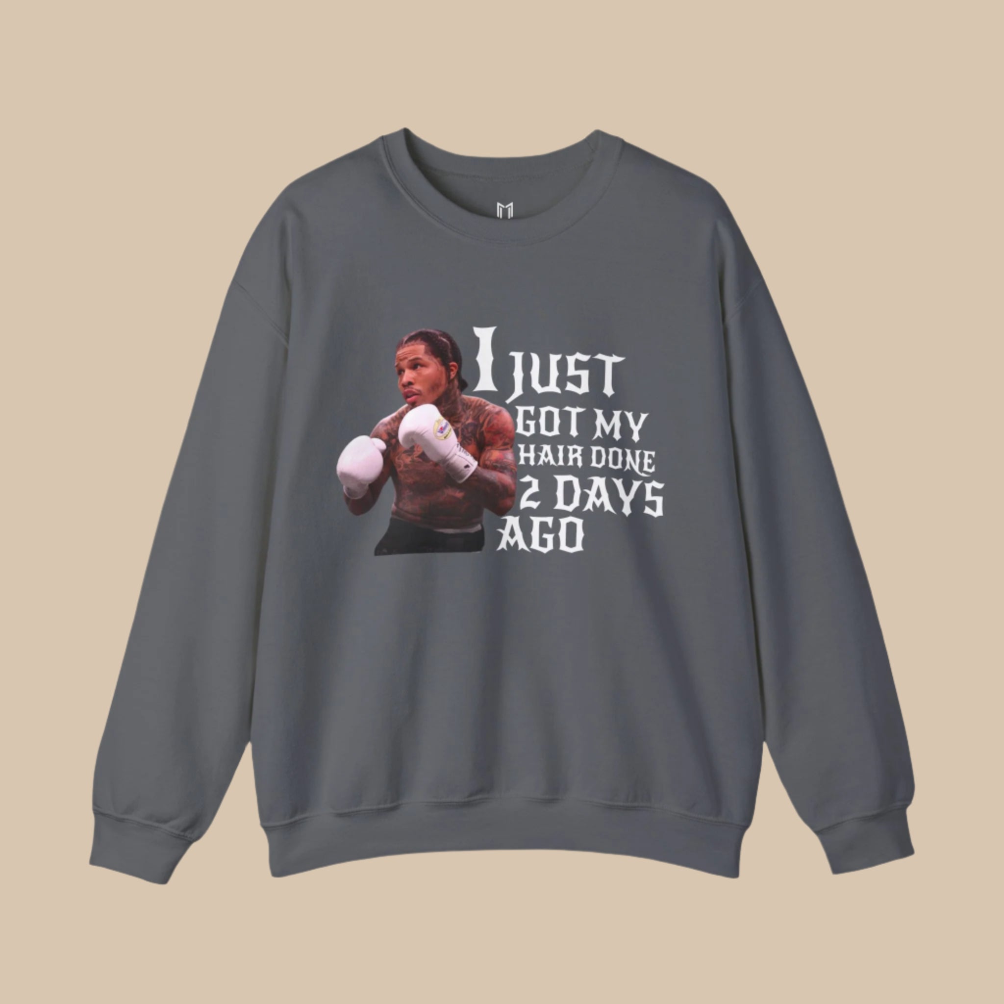 I Just Got My Hair Done 2 Days Ago - Gervonta Tank Davis Boxing CREWNECK SWEATER | (WHAT'S YOUR HUSTLE?®)