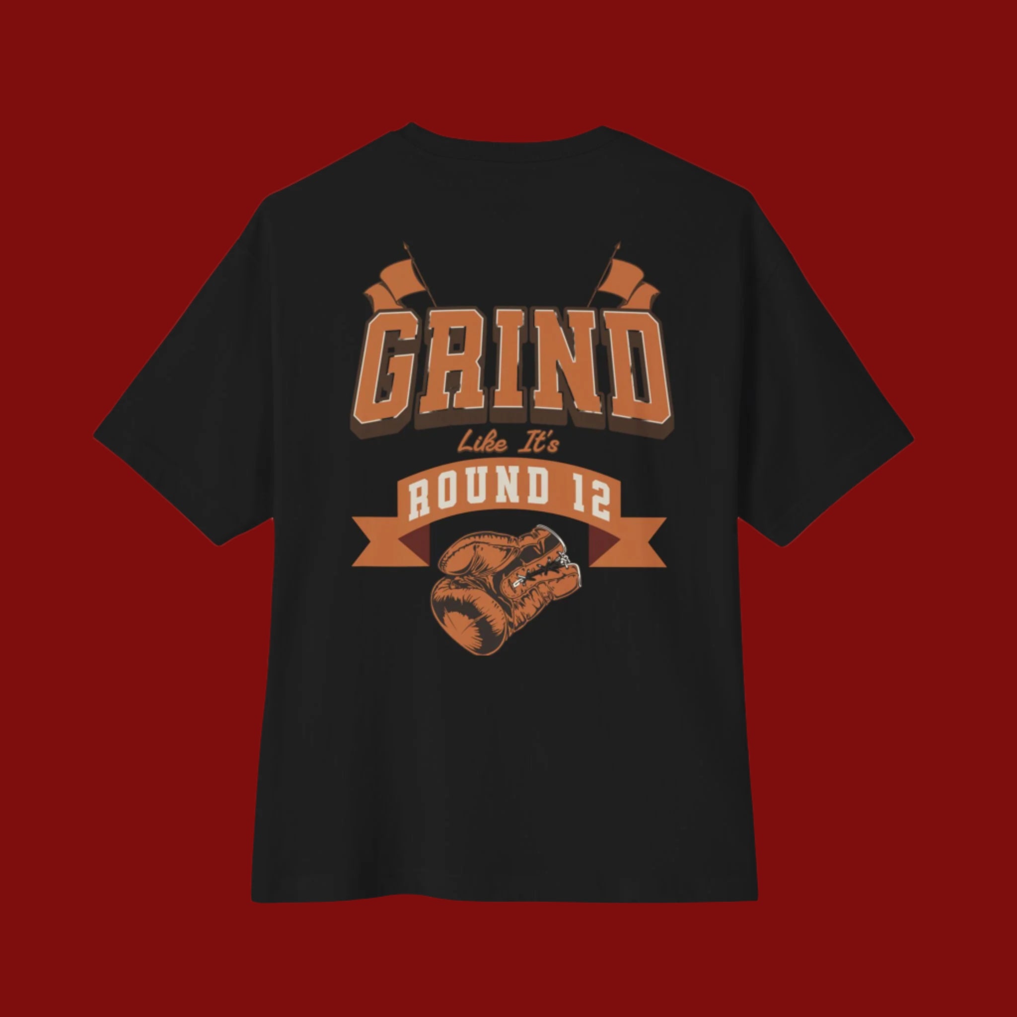 GRIND LIKE IT'S ROUND 12 BOXING T-SHIRT | WHAT'S YOUR HUSTLE?®
