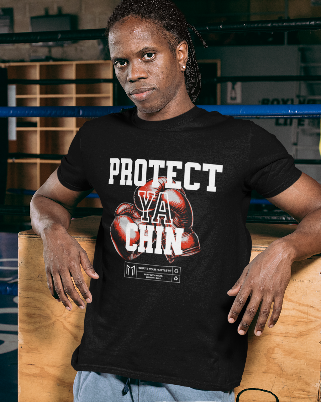 PROTECT YA CHIN BOXING GLOVES T-SHIRT | WHAT'S YOUR HUSTLE?®