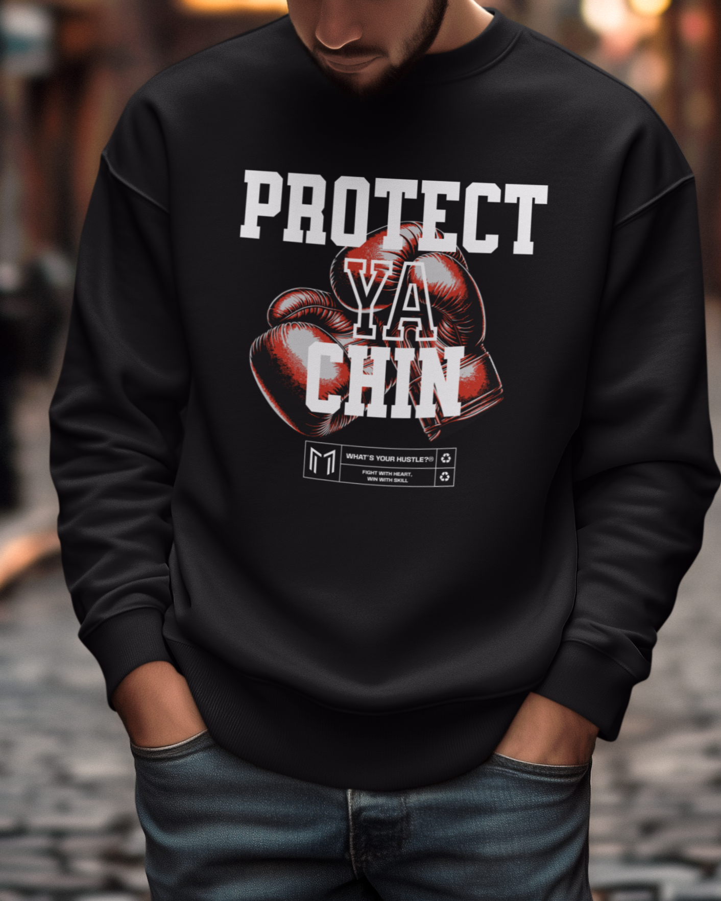 PROTECT YA CHIN BOXING GLOVES CREWNECK SWEATER | FIGHT WITH HEART, WIN WITH SKILL (WHAT'S YOUR HUSTLE?®)