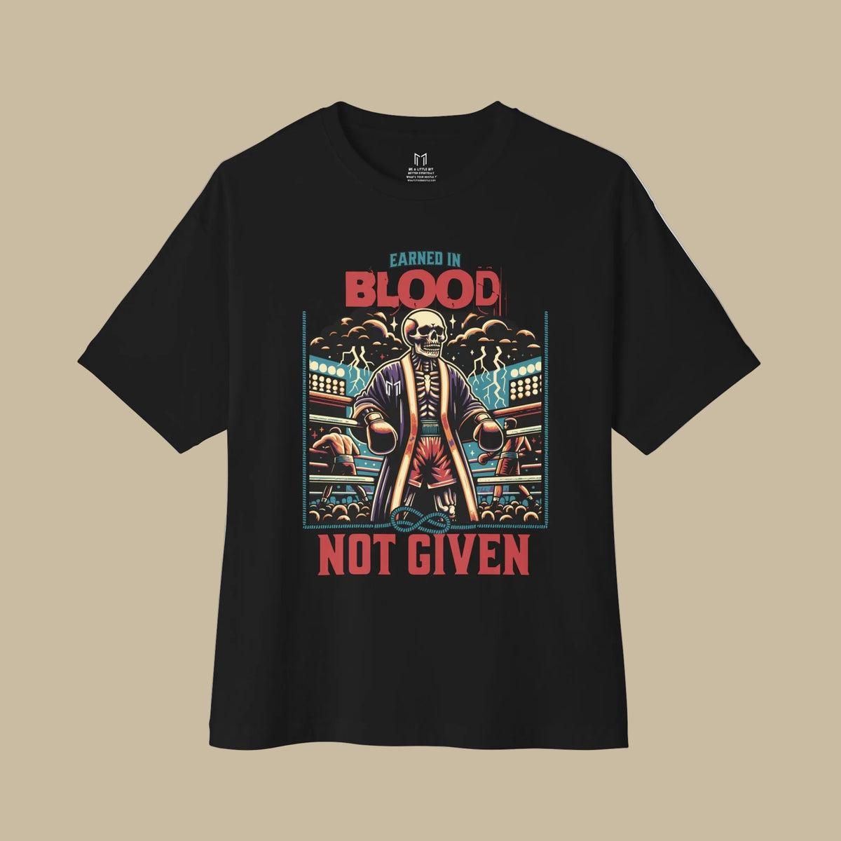EARNED IN BLOOD, NOT GIVEN BOXING T-SHIRT | WHAT'S YOUR HUSTLE?® | Heavyweight Cotton