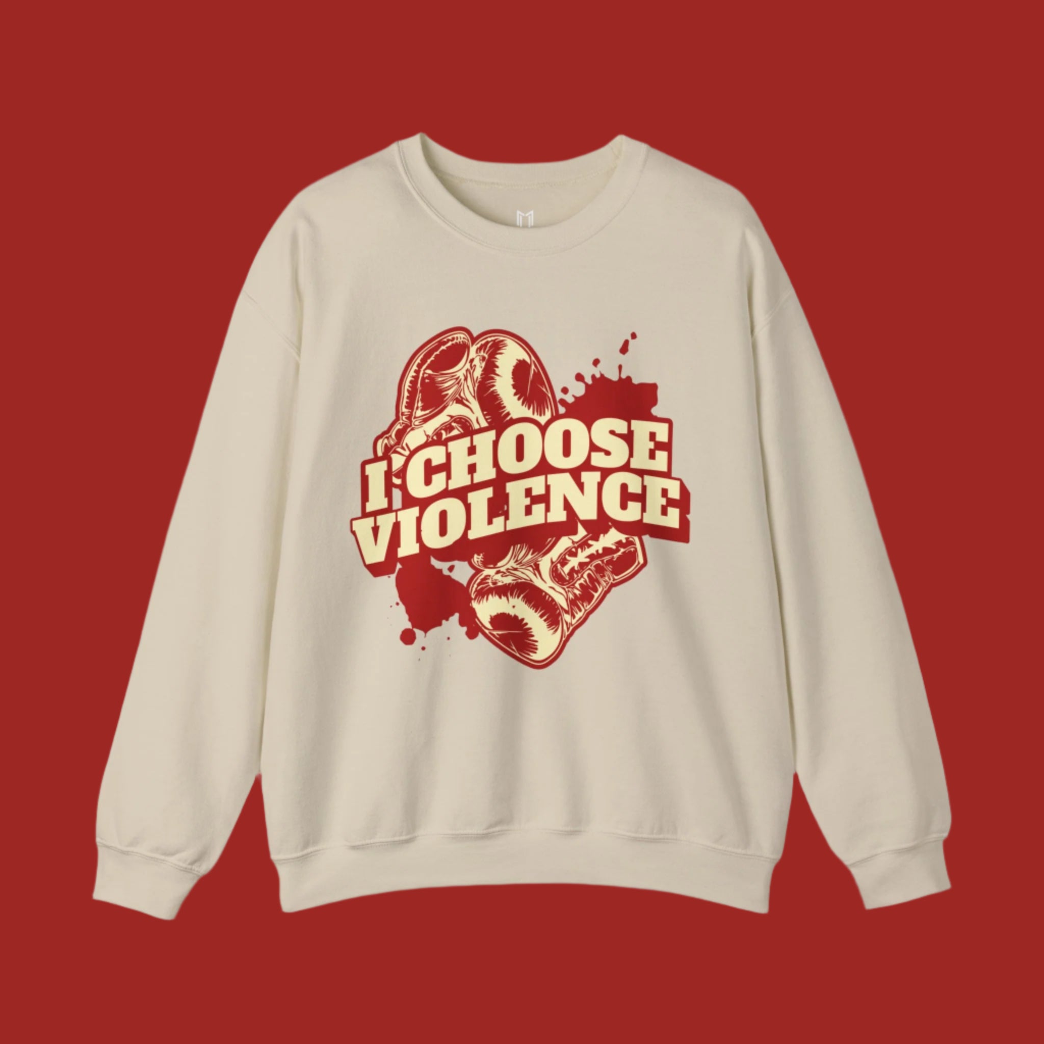 I Choose Violence Boxing MMA Crewneck Sweater | Gloves, Combat Sports | 3 COLORS (WHAT'S YOUR HUSTLE?®)