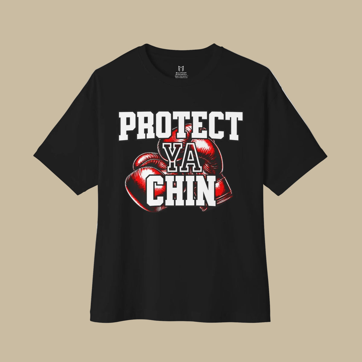 PROTECT YA CHIN BOXING GLOVES T-SHIRT | WHAT'S YOUR HUSTLE?® | HEAVYWEIGHT COTTON