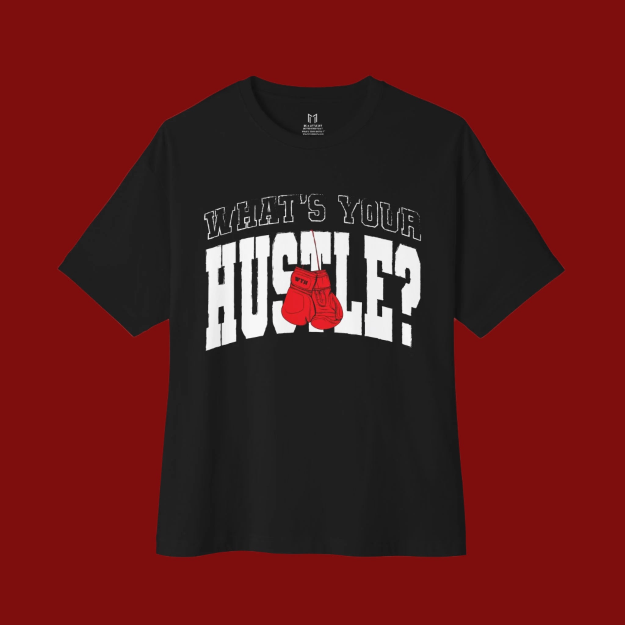 WHAT'S YOUR HUSTLE?® BOLD LOGO BOXING GLOVES T-SHIRT | BOXY FIT