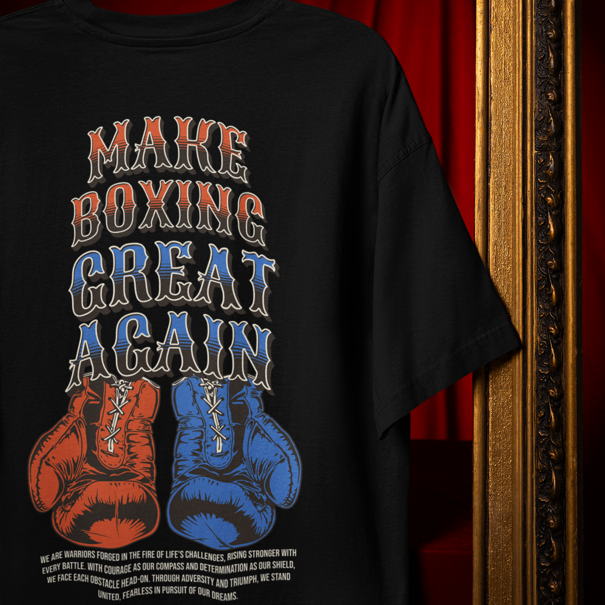 Make Boxing Great Again T-Shirt | 2 Colors - BOXY FIT (WHAT'S YOUR HUSTLE?®)