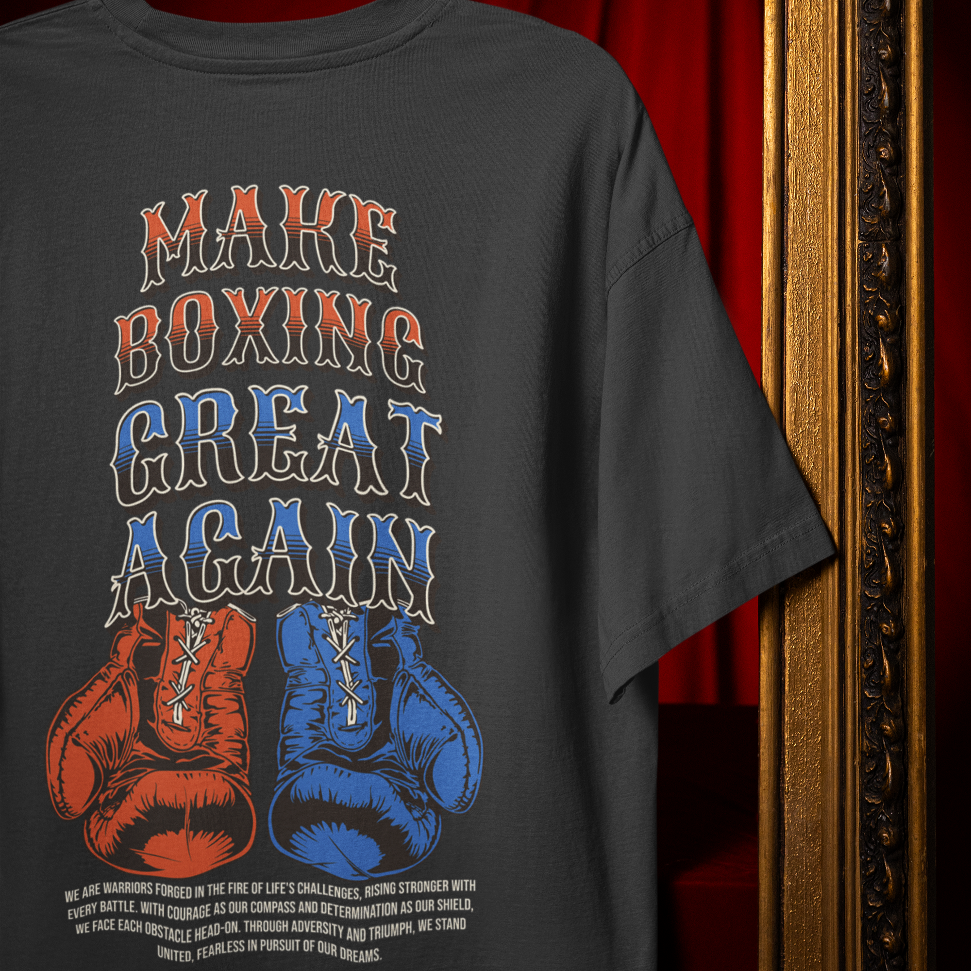 Make Boxing Great Again T-Shirt | 2 Colors - BOXY FIT (WHAT'S YOUR HUSTLE?®)