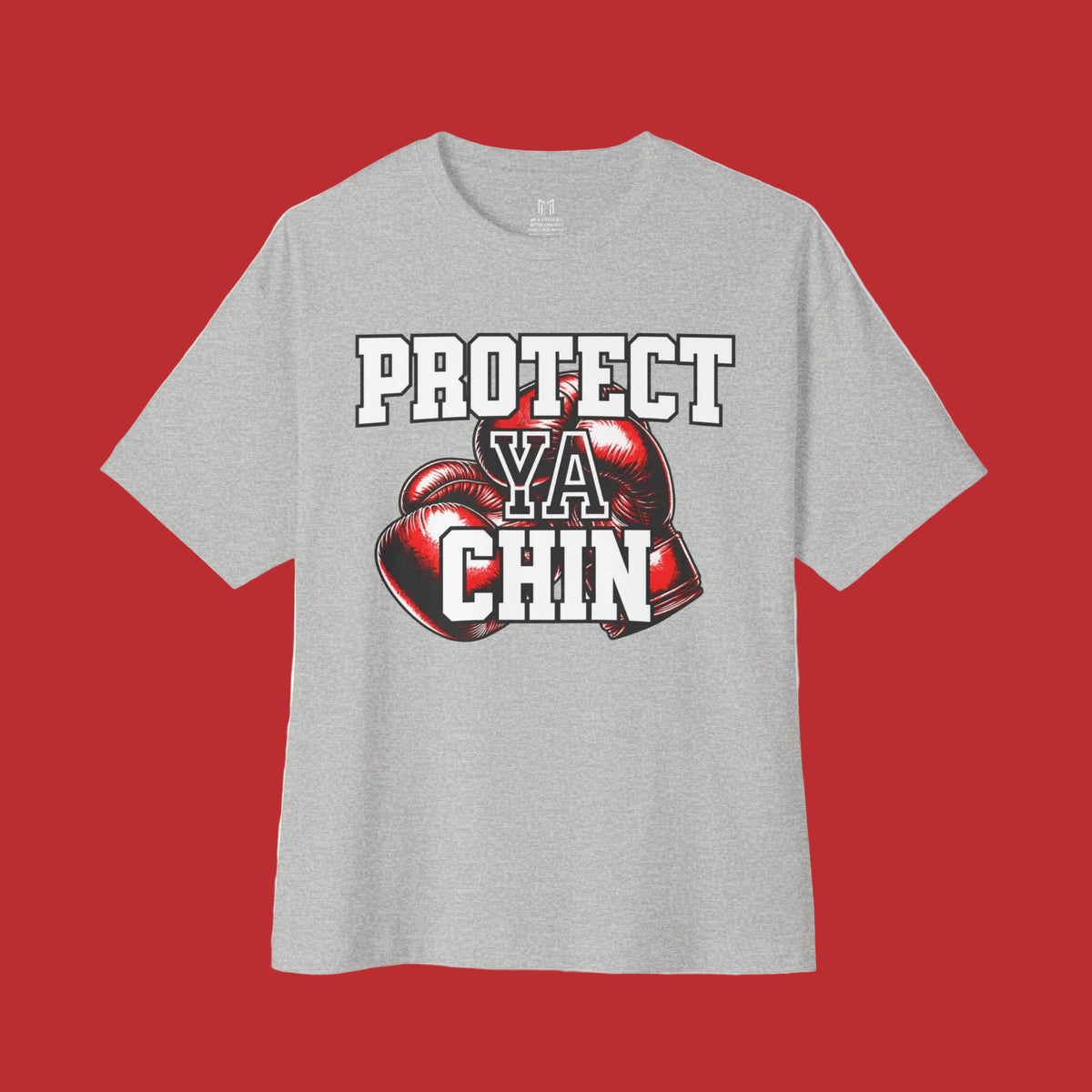 PROTECT YA CHIN BOXING GLOVES T-SHIRT | WHAT'S YOUR HUSTLE?® | HEAVYWEIGHT COTTON