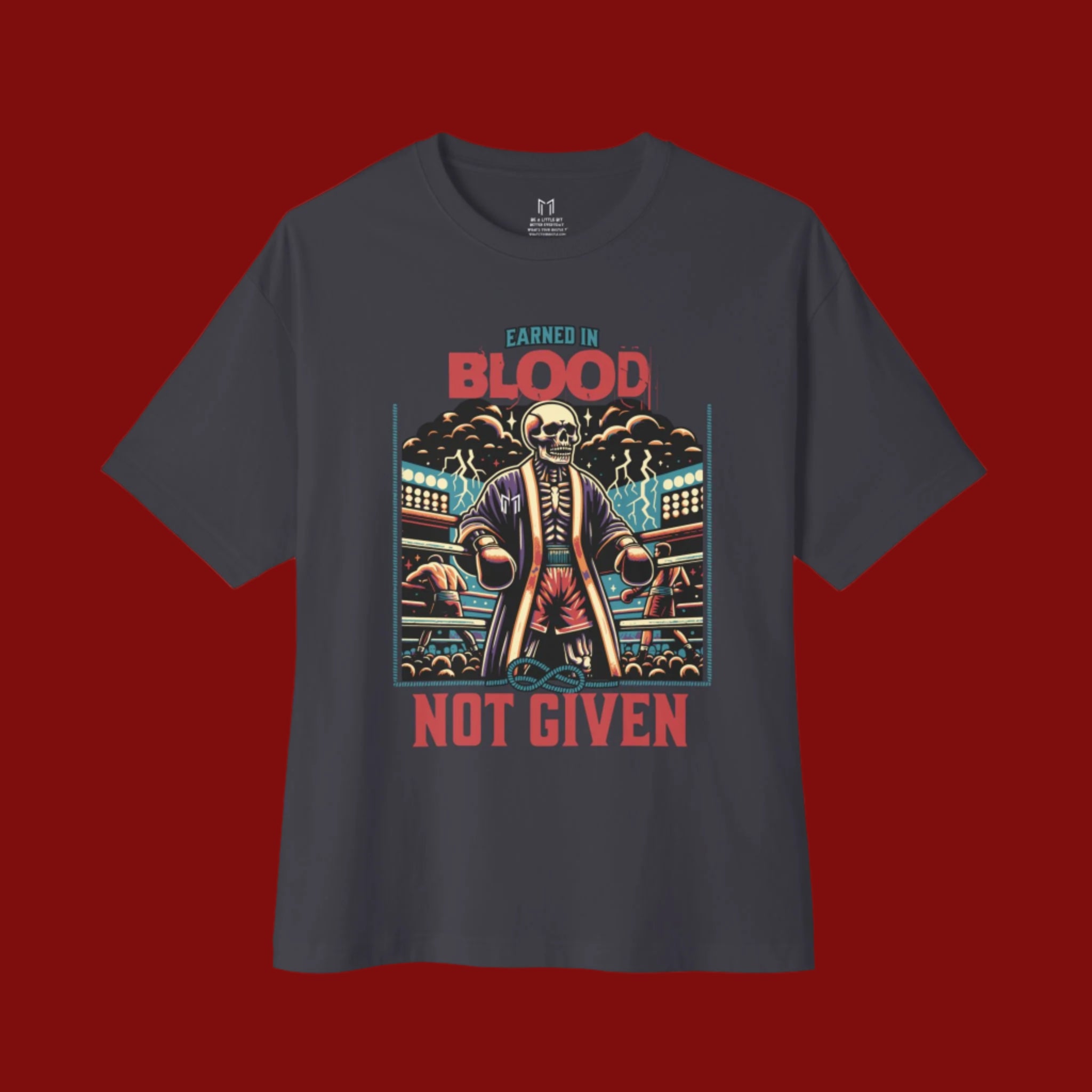 EARNED IN BLOOD, NOT GIVEN BOXING T-SHIRT | WHAT'S YOUR HUSTLE?®