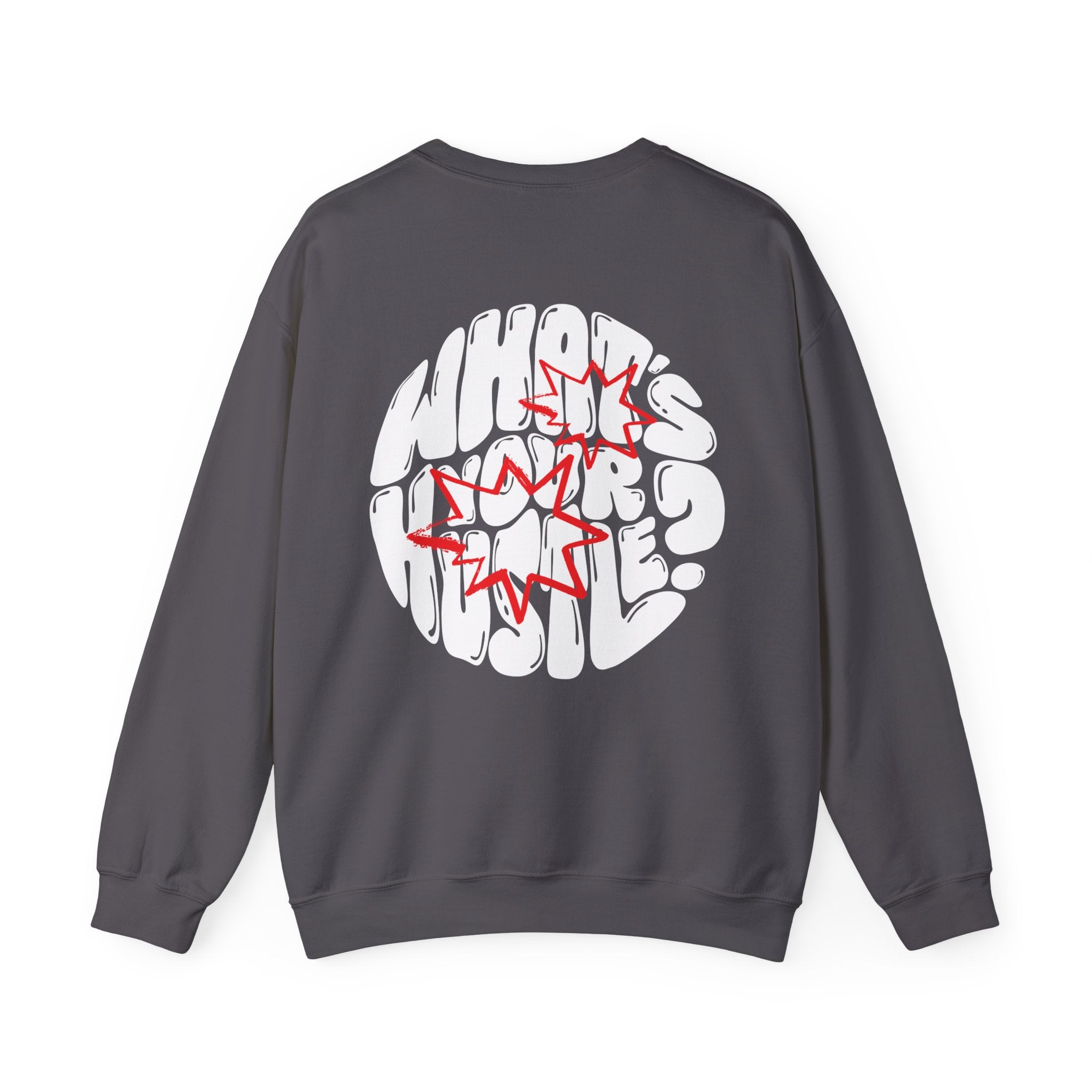 WHAT'S YOUR HUSTLE? "Bubble Letters" Crewneck Sweater | Heavy Cotton | 3 COLORS